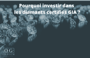 Pourquoi investir dans les diamants certifiés GIA